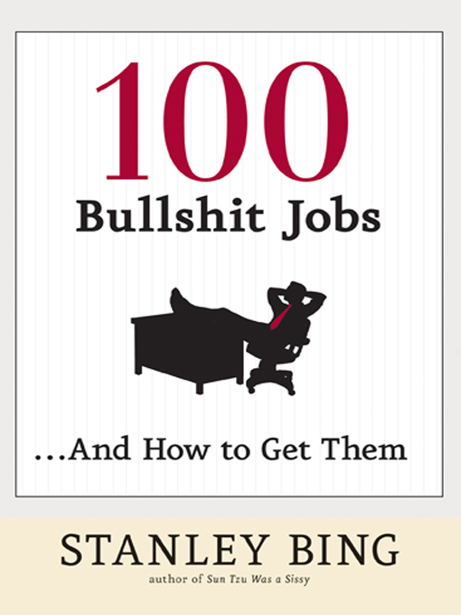 Cover image for 100 Bullshit Jobs . . . And How to Get Them
